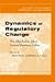 Books : Dynamics of Regulatory Change: How Globalization Affects National Regulatory Policies (Global, Area, and International Archive)