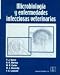Microbiologia y Enfermedades Infecciosas Veterinarias