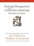 Strategic Management and Competitive Advantage: Concepts and Cases