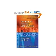 Dungeons and Dreamers. The Rise of Computer Game Culture from Geek to Chic. (One-off)