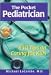 Books : The Pocket Pediatrician: 650 Tips on Caring for Kids