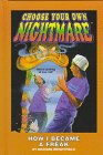 How I Became a Freak (Choose Your Own Nightmare , No 15)