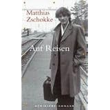 Auf Reisenvon "Matthias Zschokke"