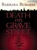 Five Star First Edition Mystery - Death On Grave Street (Five Star First Edition Mystery)