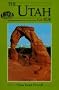 The Utah Guide (Fulcrum Travel Series)