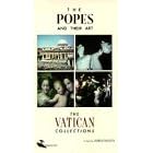 Popes & Their Art: Vatican Collections [VHS]
