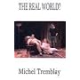 The Real World?