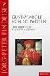 Gustav Adolf von Schweden. Der Eroberer aus dem Norden (Editon Katz)