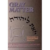Gray matter : discourses in contemporary halachah