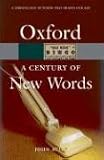 A Century of New Words (Oxford Paperback Reference)