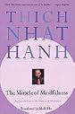 The Miracle of Mindfulness