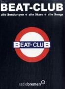Beat-Club: Alle Sendungen. Alle Stars. Alle Songs