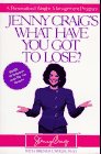 Jenny Craigs What Have You Got to Lose?: A Personalized Weight-Management Program