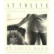 At Twelve: Portraits of Young Women (New Images Book)