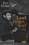 Lauf, Junge, lauf - Uri Orlev