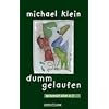 dumm gelaufen: Spreewald-Krimi Nr. 3