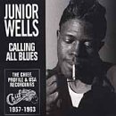 Junior Wells - Calling All Blues - Zortam Music