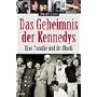 Das Geheimnis der Kennedys