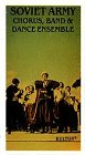 Soviet Army Chorus, Band & Dance Ensemble [VHS]
