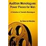 Audition Monologues: Power Pieces for Men