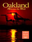 Oakland Welcomes the World