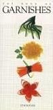The Book of Garnishes (Book of...)