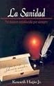 La Sanidad: Permanece Establecida Por Siempre = Healing: Forever Settled (Spanish Edition)