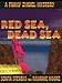 Red Sea, Dead Sea