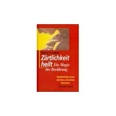 Z�rtlichkeit heilt
