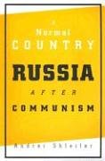 A Normal Country: Russia after Communism