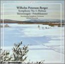 ｜Wilhelm Peterson-Berger: Symphony No. 4 "Holmia"; Törnrossagan; Frösöblomster