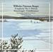Classical Music : Wilhelm Peterson-Berger: Symphony No. 4 "Holmia"; Törnrossagan; Frösöblomster