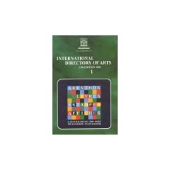 International Directory of Arts /Internationales Kunst-Adressbuch /Annuaire International des Beaux-Arts /Annuario Internazionale dell' Arte /Annuari ... Artes (International Directory of Arts (3v.))