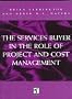 The Services Buyer in the Role of Project and Cost Management