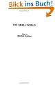The Small World: A Volume of Recent Research Advances Commemorating Ithiel de Sola Pool, Stanley Milgram, Theodore Newcomb: A Volume of Recent ... Newcomb (People, Communication, Organization)