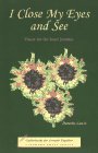 I Close My Eyes and See: Vision for the Inner Journey (Guidebooks for Growth Together)