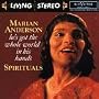 Marian Anderson: Spirituals