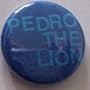 PEDRO THE LION - Broken - Button / Pin