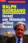 Israel, um Himmels willen, Israel - Ralph Giordano