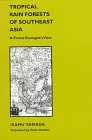 Tropical Rain Forests of Southeast Asia: A Forest Ecologist's View (Monographs of the Center for Southeast Asian Studies, Kyoto University, 20.)