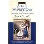 Alice's Adventures in Wonderland and Through the Looking Glass