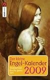 Produkt-Bild: Der kleine Engel-Kalender 2009: Wohlbeh&uuml;tet durchs ganze Jahr - Taschenkalender