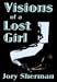 Visions of a Lost Girl