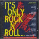 It's Only Rock N Roll