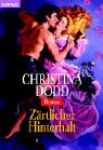 Z&auml;rtlicher Hinterhalt. - Christina Dodd