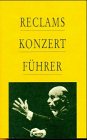 Reclams Konzertführer. Orchestermusik