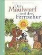 Der Maulwurf und der Fernseher