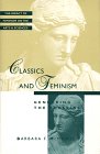 Feminist Impact on the Arts and Sciences Series: Classics and Feminism