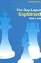 The Ruy Lopez Explained (Batsford Chess Books)