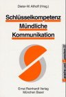 Schl�sselkompetenz M�ndliche Kommunikation
